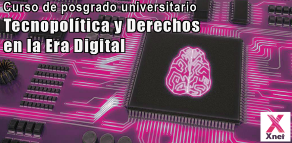 Curso de posgrado universitario Tecnopolítica y Derechos en la Era Digital 