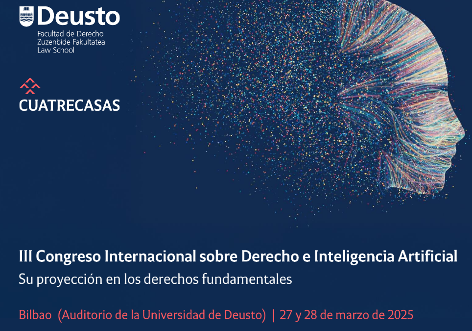III Congreso sobre Derecho e Inteligencia Artificial. Su proyección en los derechos fundamentales 