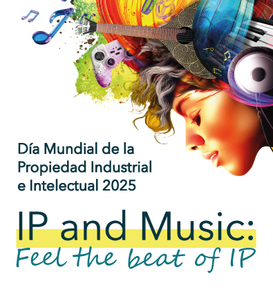 Día Mundial de la Propiedad Intelectual: IP and Music: Feel the beat